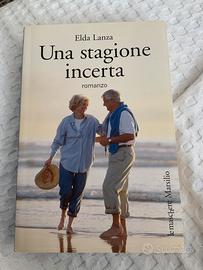 Libro una stagione incerta Elda Lanza