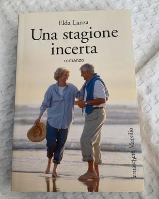 Libro una stagione incerta Elda Lanza