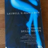 IL tocco della notte Laurell K.Hamilton