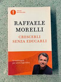 Libro Crescerli senza educarli