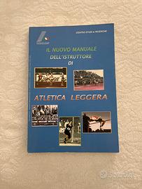 Il nuovo Manuale Dell’istruttore ATLETICA LEGGERA