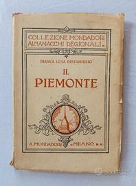 Il Piemonte Bianca Lena Pistamiglio Mondadori 1925