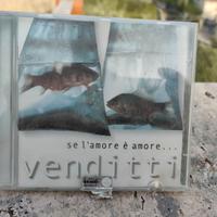 ANTONELLO VENDITTI SE L'AMORE è AMORE CD
