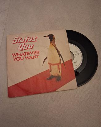45 giri Status Quo - whatever you want .