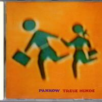 CD: Pankow - Treue Hunde