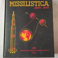 MISSILISTICA – Dino Dini 1968 - aerospazio