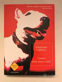 IL PAESE DELLE PAZZE RISATE. Jonathan Carroll