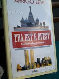 Arrigo Levi-Tra est e Ovest-Storia di un trentenni