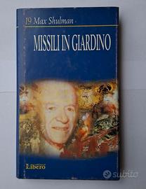 Missili in Giardino di Max Shulman - bibl. Libero