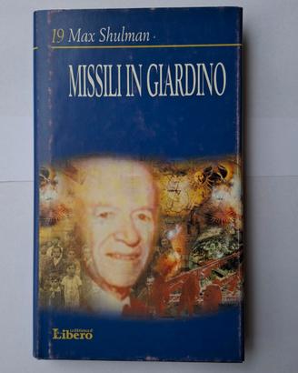Missili in Giardino di Max Shulman - bibl. Libero