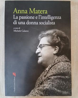 Anna Matera- M. Galante- biografia - 9788884316189