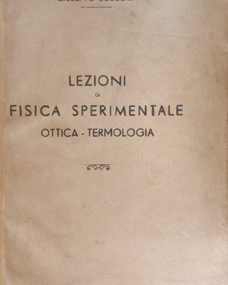 Lezioni di Fisica Sperimentale – Giuseppe Cocconi