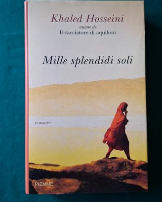 Khaled Hosseini - Mille splendidi soli