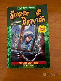 Super brividi