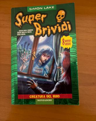 Super brividi