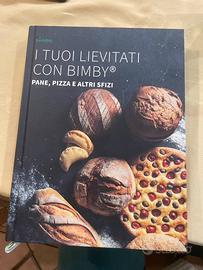 I tuoi lievitati con Bimby- libro di cucina