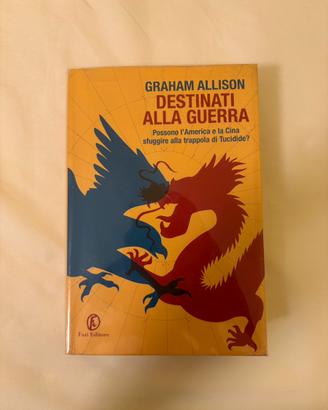 Libro Destinati alla guerra, Graham Allison