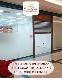 Foro Commerciale - C.C. Le Torri d'Europa
