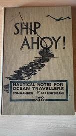 Ship Ahoy! Nautical Notes for Ocean Travellers