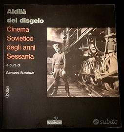ALDILA' del DISGELO: CINEMA SOVIETICO ANNI '60