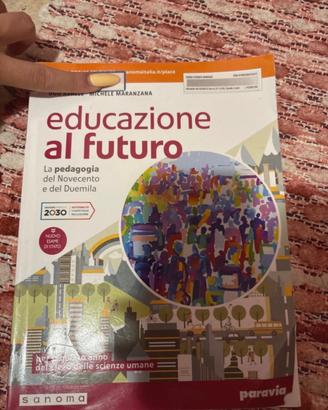 educazione al futuro, pedagogia 900 e 2000