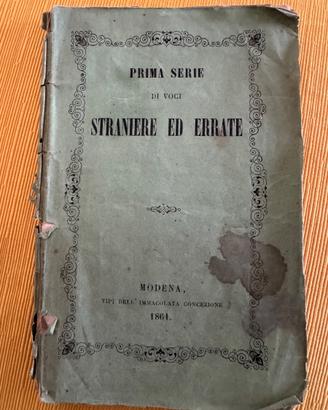 Voci Straniere ed Errate (1861) - Libro Antico