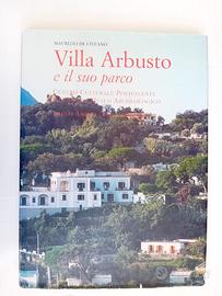 Villa Arbusto e il suo parco. Lacco Ameno d'Ischia