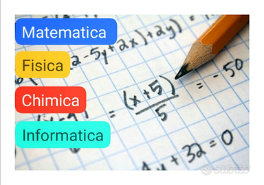 Ripetizioni di Matematica e Fisica