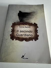 Il secondo Guardiano – Sonia Barelli (Plesio Edito