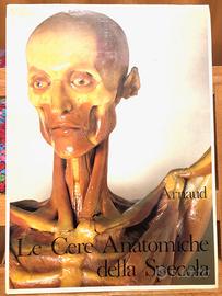 LE CERE ANATOMICHE DELLA SPECOLA - ARNAUD