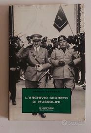 L'archivio segreto di Mussolini