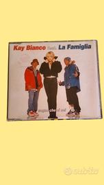 Kay Bianco ft La Famiglia - Sogno che ci sei (CD)