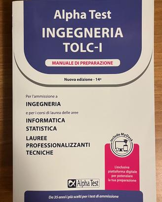 Alpha Test Ingegneria TOLC-I Manuale + Esercizi