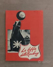 Libretto "LA BEFFA DELLE RICCHEZZE " 1940