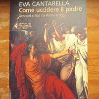 Come uccidere il padre, Eva Cantarella
