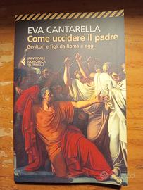 Come uccidere il padre, Eva Cantarella