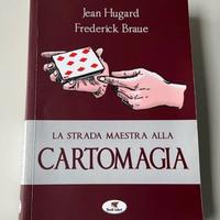 La strada maestra alla cartomagia