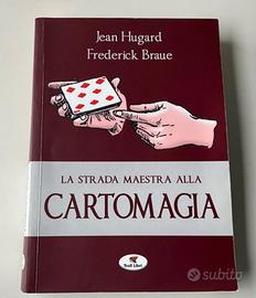 La strada maestra alla cartomagia