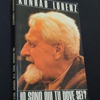 Konrad Lorenz.Io sono qui tu dove sei?Oca Selva...