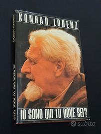 Konrad Lorenz.Io sono qui tu dove sei?Oca Selva...
