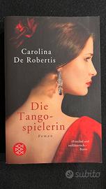 BUCH DIE TANGOSPIELERIN - CAROLINA DE ROBERTIS