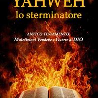 YAHWEH LO STERMINATORE