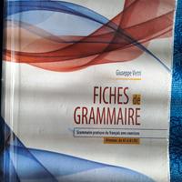 TESTO SCOLASTICO FRANCESE " FICHES GRAMMAIRE"