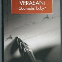 Titolo: QuoVadis Baby? Autore: Grazia Verasani