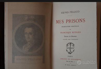 Libro antico Silvio Pellico – Mes Prisons (1887)