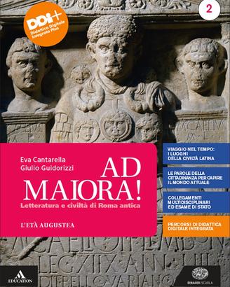 Ad Maiora! Letteratura e civiltà di Roma Antica 2