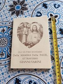 Gli Ultimi Richiami Della Mamma Della Pace
