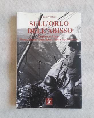 Sull'orlo dell'abisso. Altopiano di Asiago