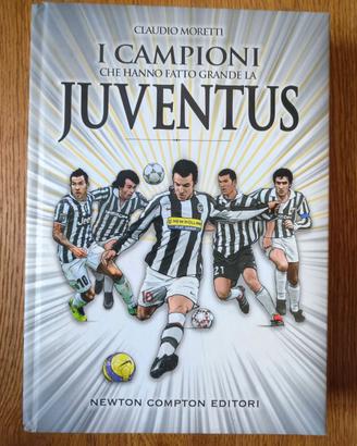 I campioni che hanno fatto la storia della Juve