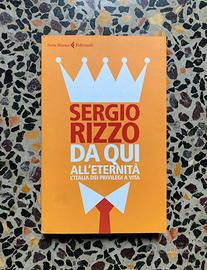Libro Sergio Rizzo “Da qui all’eternità”